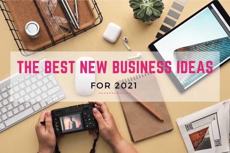 The best new business ideas for 2021